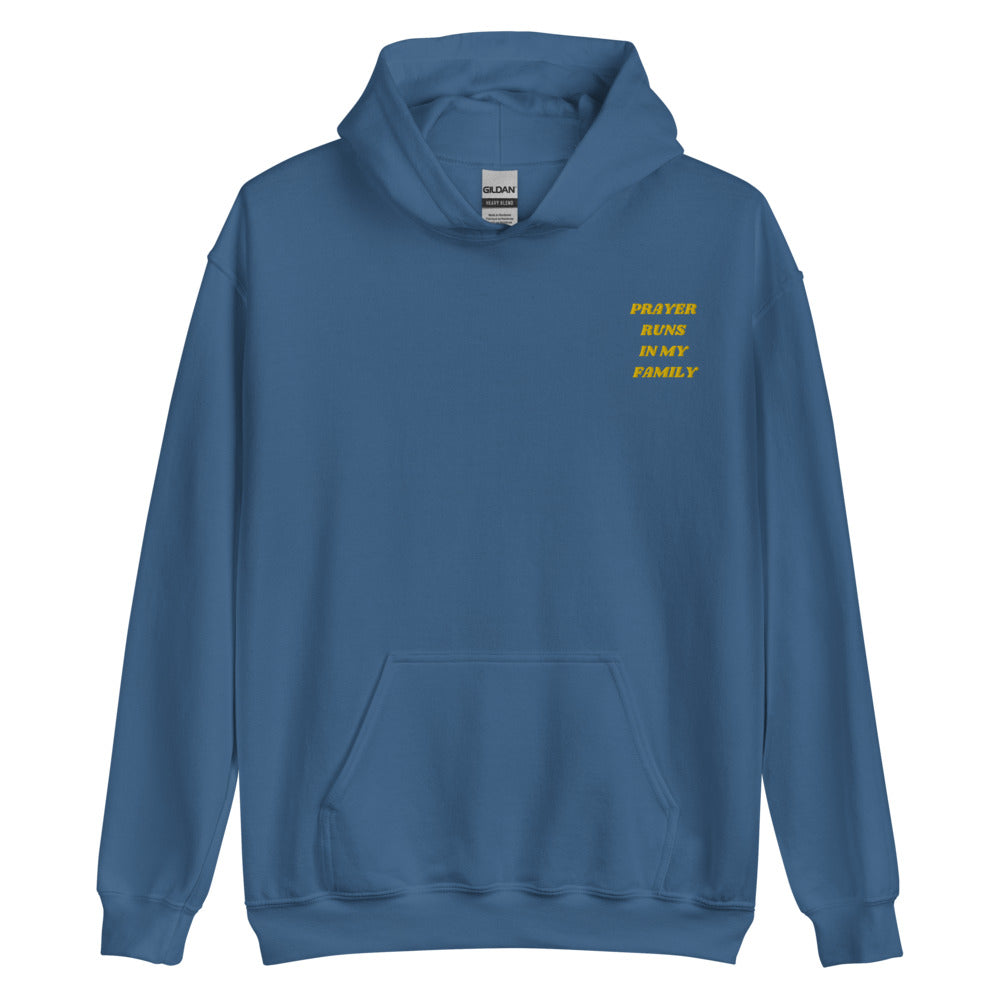 Prayer Runs In My Family Hoodie