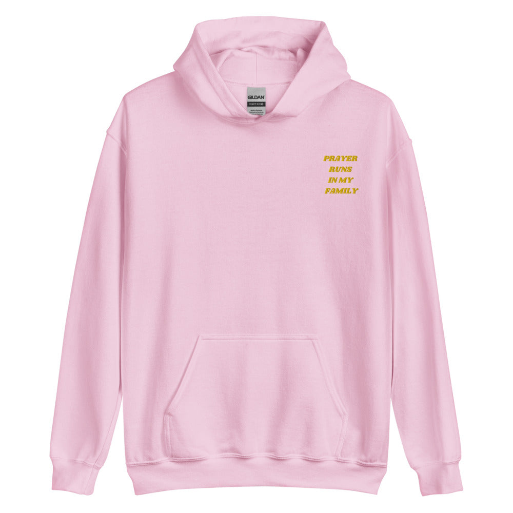 Prayer Runs In My Family Hoodie