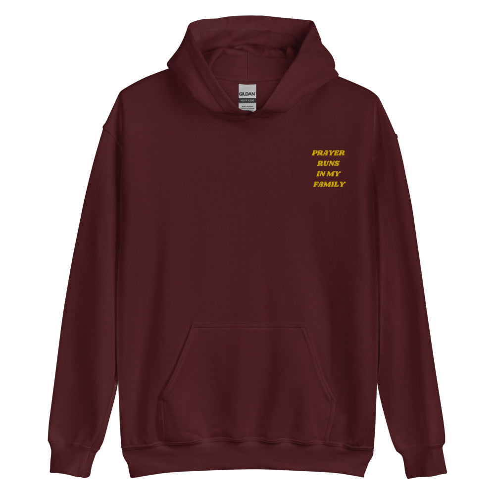 Prayer Runs In My Family Hoodie