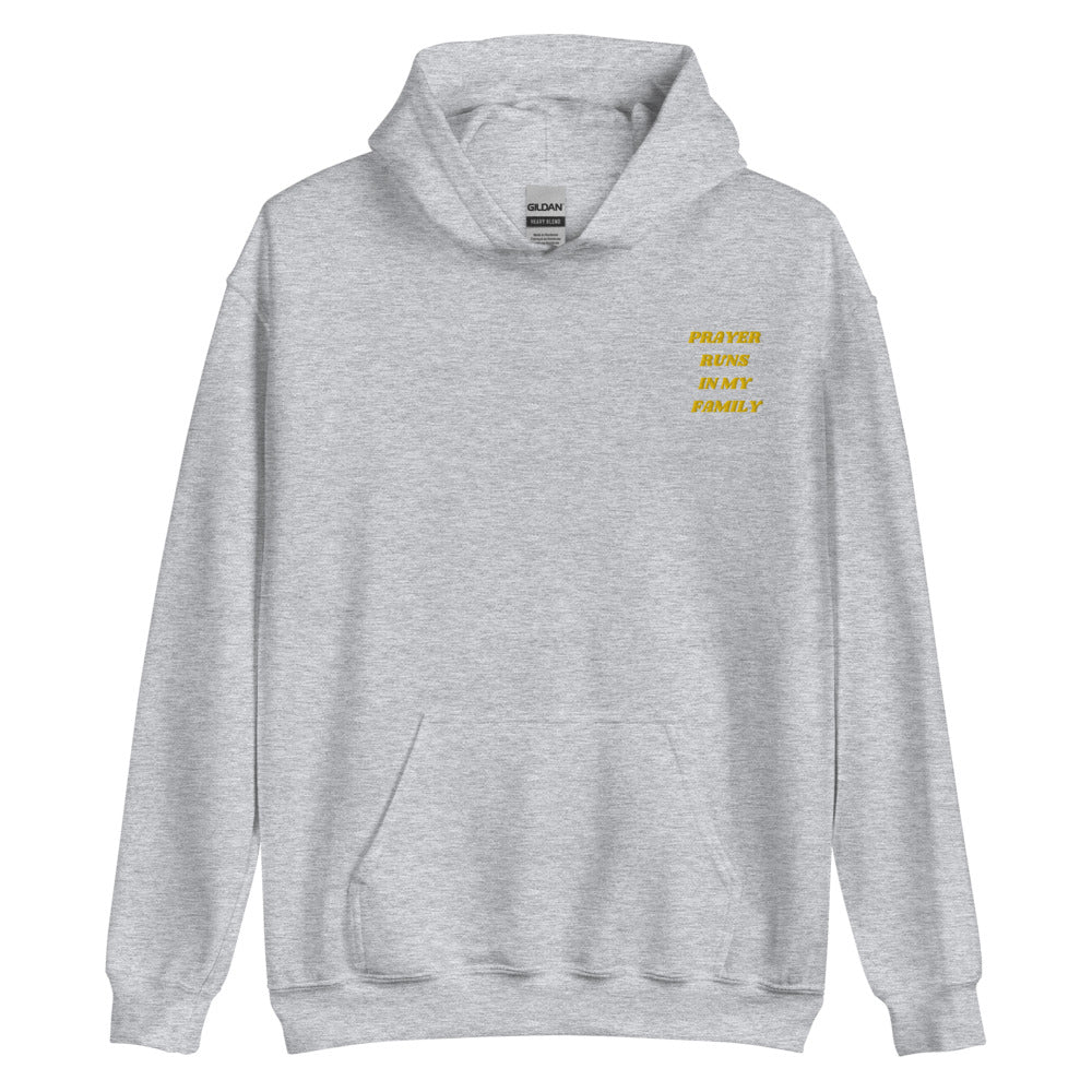Prayer Runs In My Family Hoodie