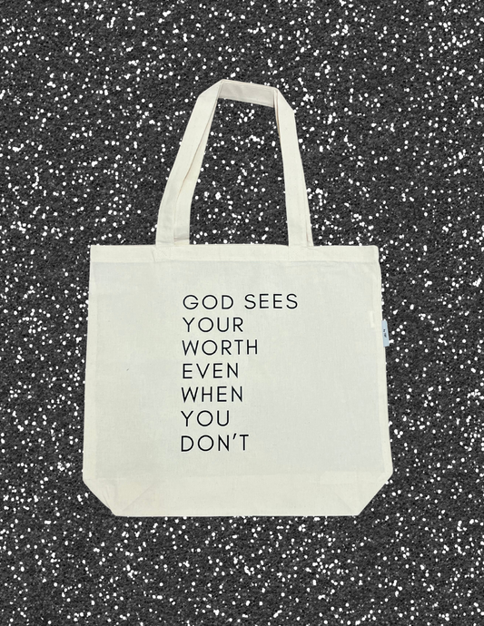 God Sees Your Worth Tote Bag